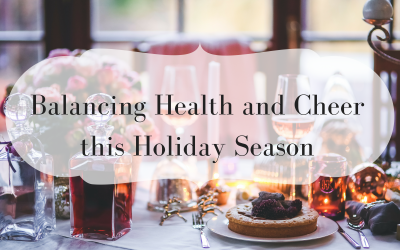 Balancing Health and Cheer this Holiday Season